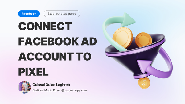 How To Connect Facebook Ad Account to Pixel or Dataset