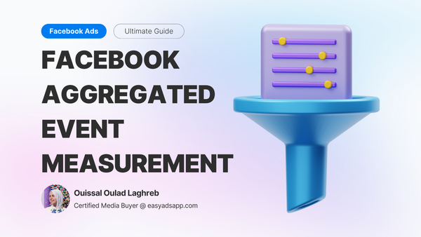 Facebook Aggregated Event Measurement: Ultimate Guide