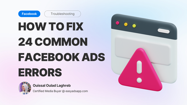 How To Fix  24 Common  Facebook Ads Errors